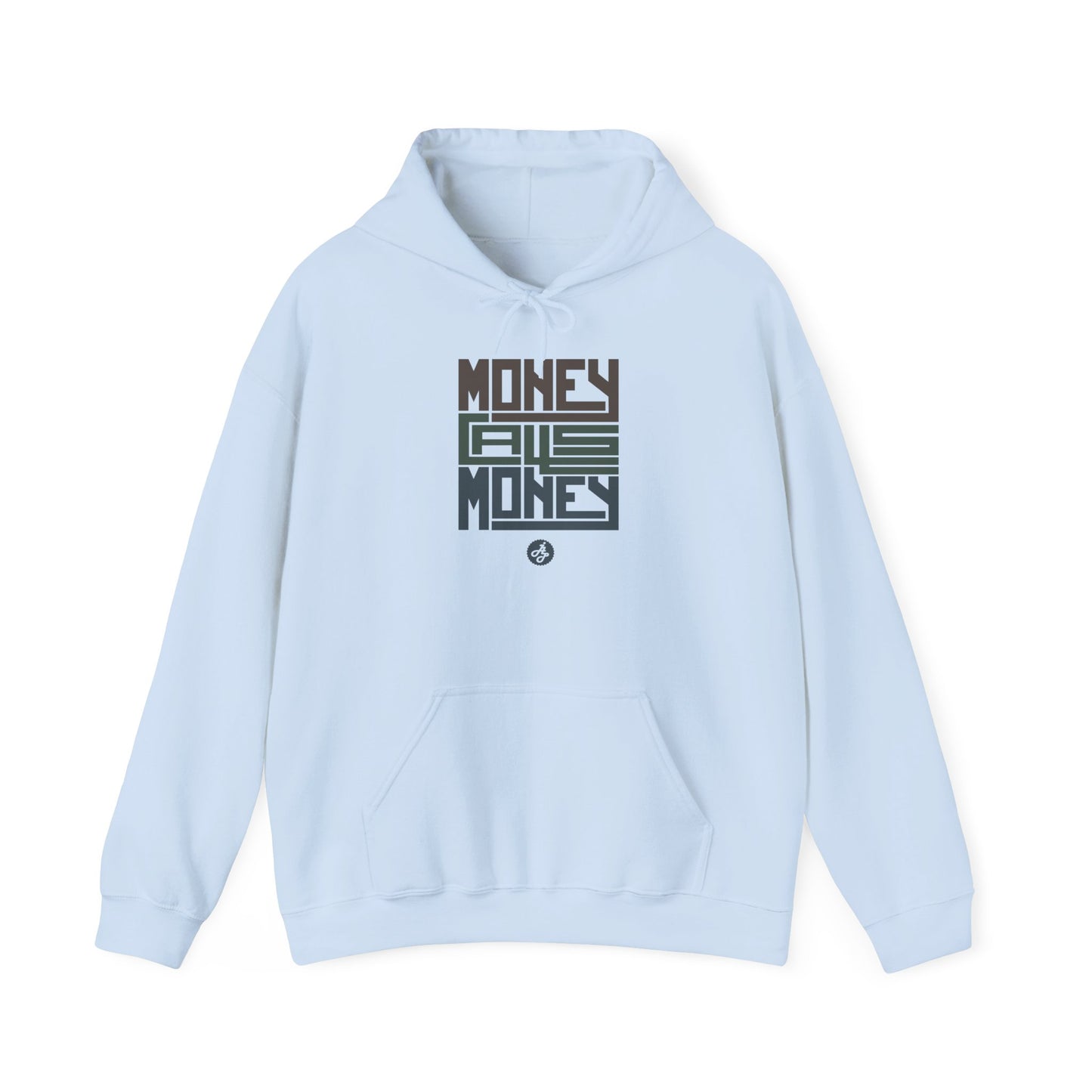 "Money calls Money" Hoodie