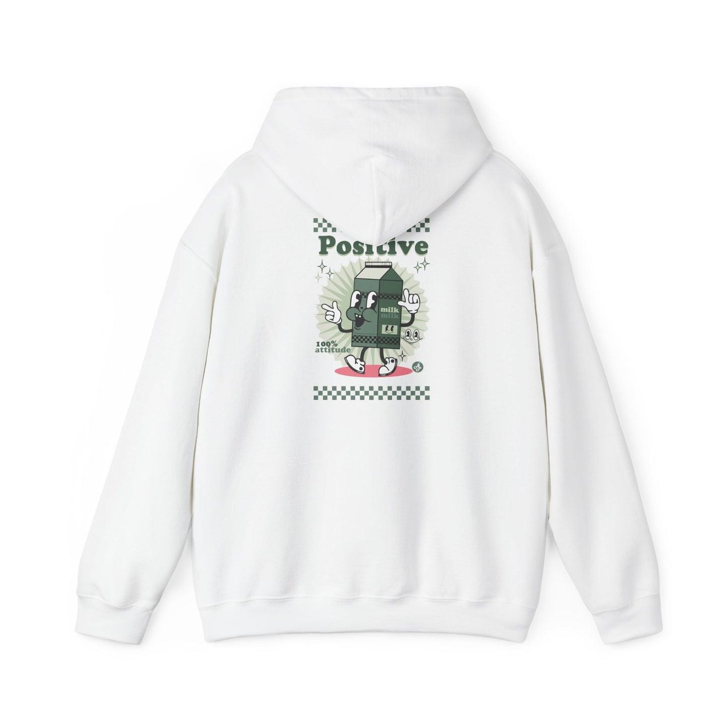 "Positive Milk " Hoodie