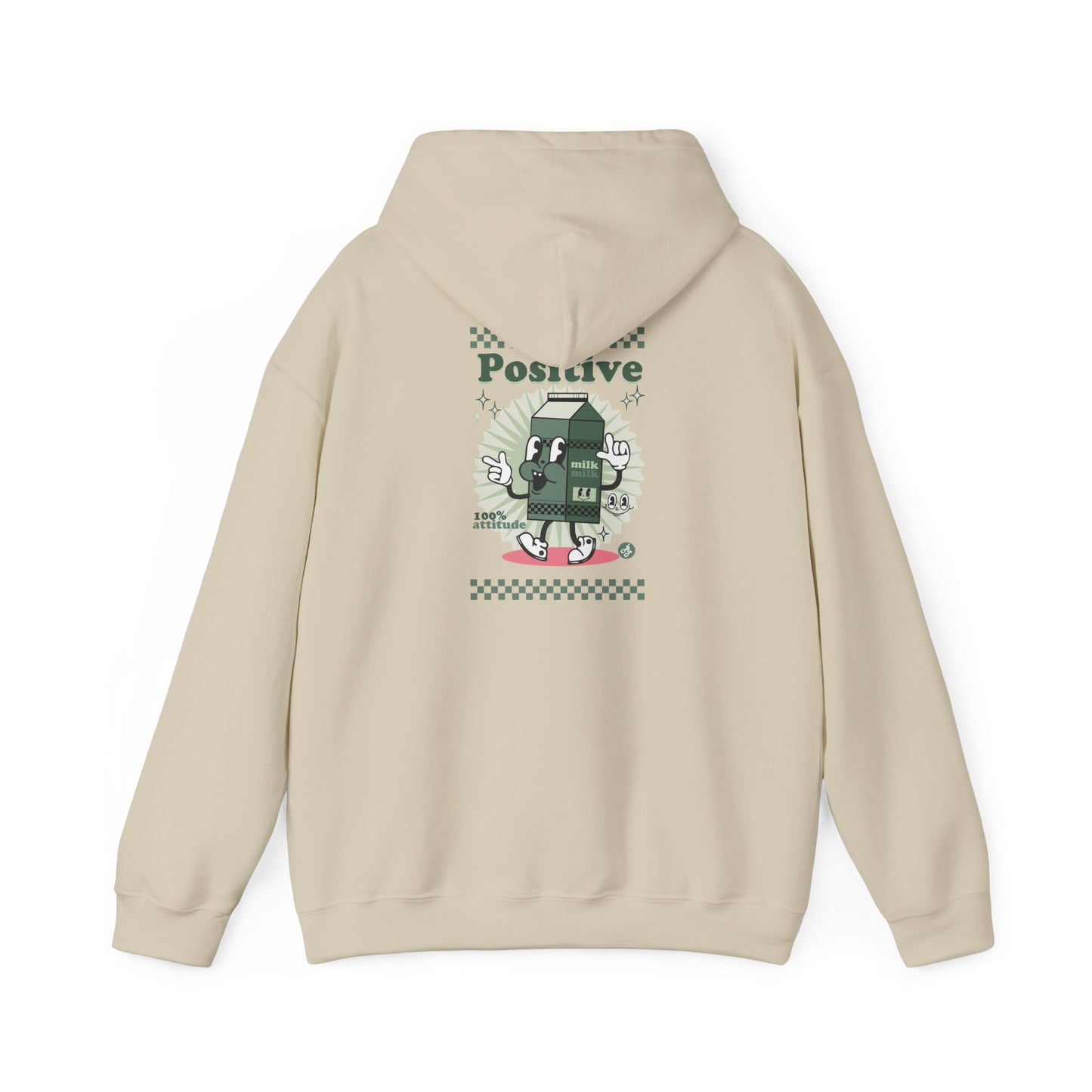 "Positive Milk " Hoodie