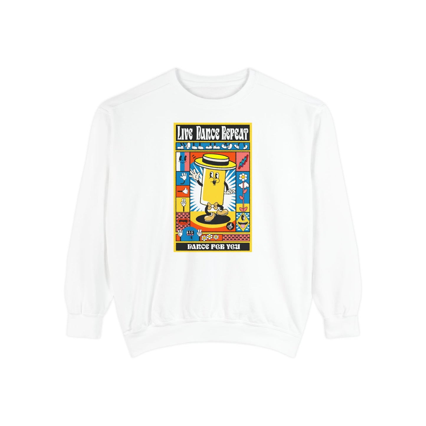 "Live Dance Repeat " Swearshirt