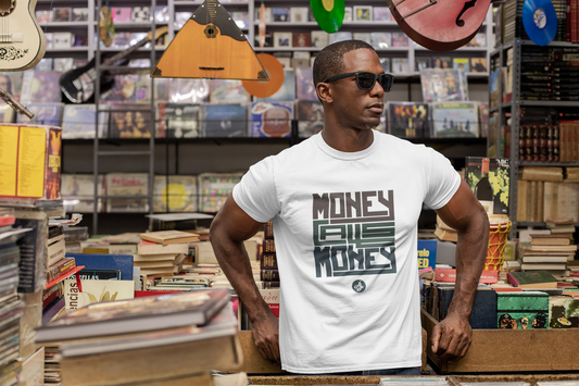 " Money  calls money " Tshirt