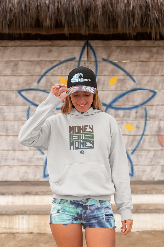 "Money calls Money" Hoodie