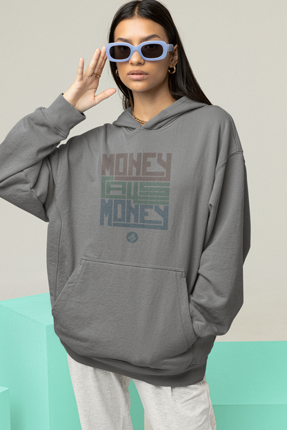 "Money calls Money" Hoodie