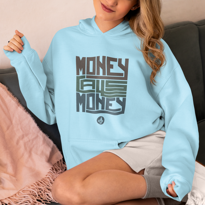 "Money calls Money" Hoodie