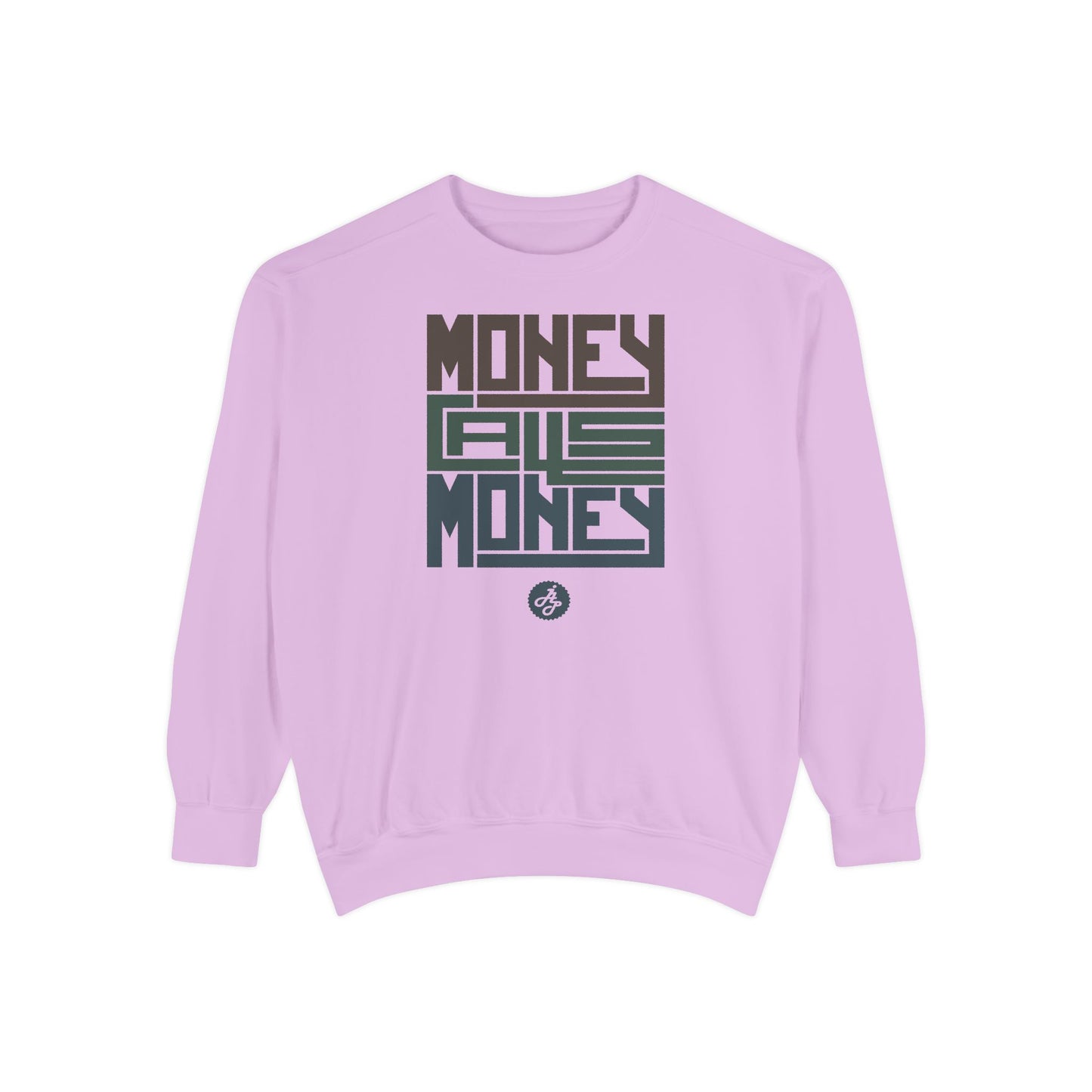 "Money Call Money " Swearshirt