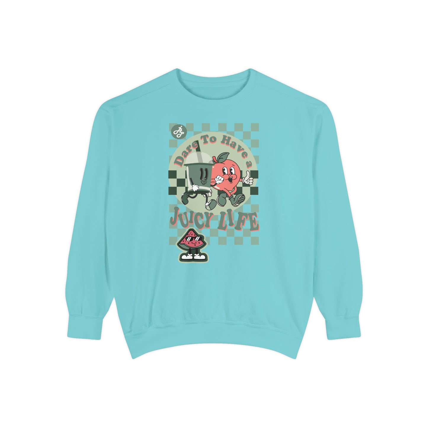 "Juicy LIfe " Swearshirt