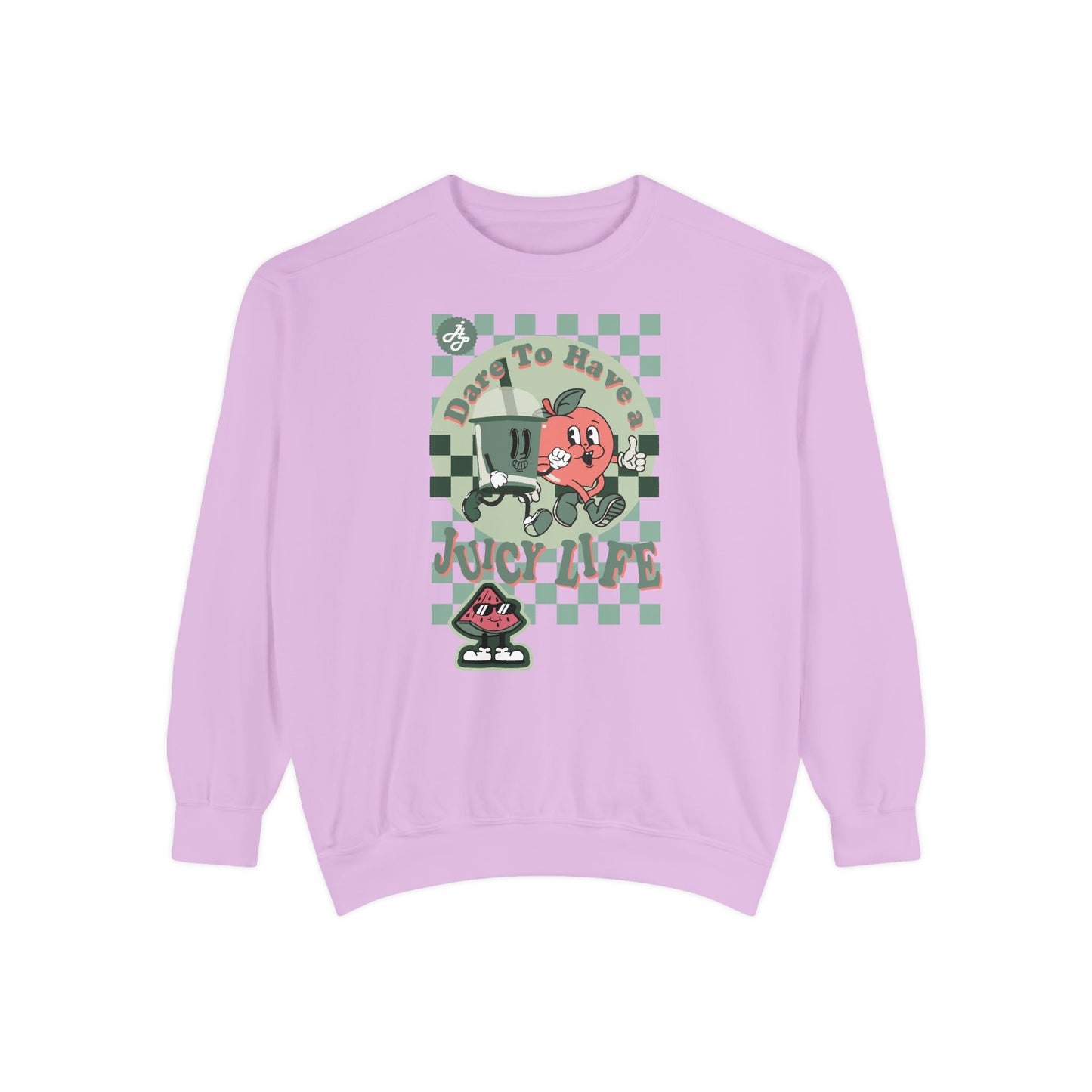 "Juicy LIfe " Swearshirt